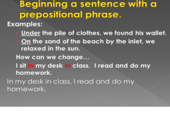 Prepositional Phrase Beginning